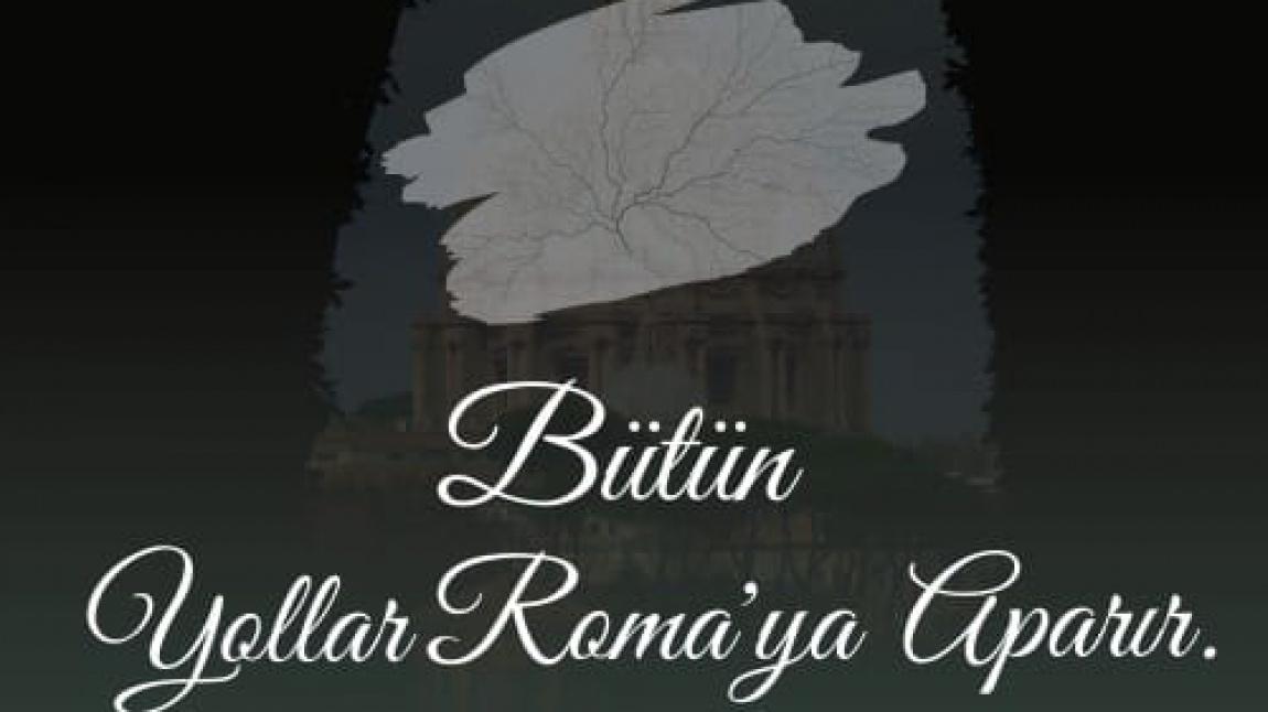 eTwinning Projemiz”Bütün Yollar Roma’ya Aparır”